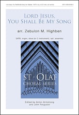 Lord Jesus, You Shall Be My Song SATB choral sheet music cover